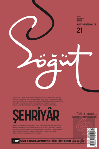 Söğüt - Türk Edebiyatı Dergisi Sayı 21 / Mayıs - Haziran 2023