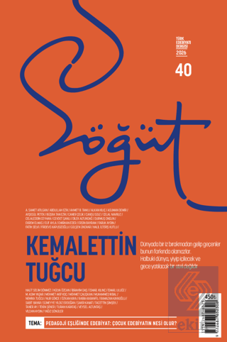Söğüt - Türk Edebiyatı Dergisi Sayı 40 / Temmuz - Ağustos 2026 Kolekti