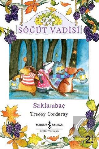Söğüt Vadisi - Saklambaç