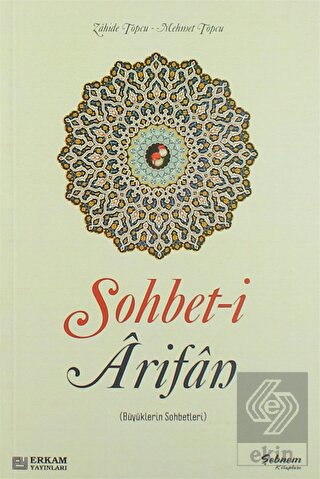 Sohbet-i Arifan (Büyüklerin Sohbetleri)