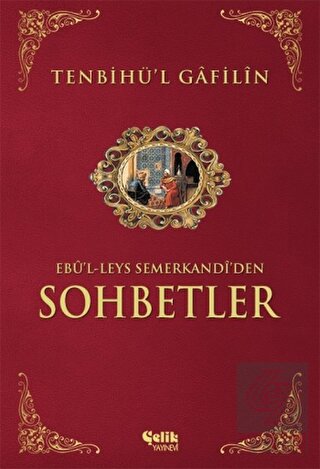 Sohbetler Tenbihü\'l Gafilin