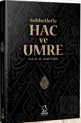 Sohbetlerle Hac ve Umre