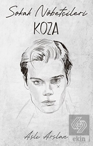 Sokak Nöbetçileri: Koza Sarca