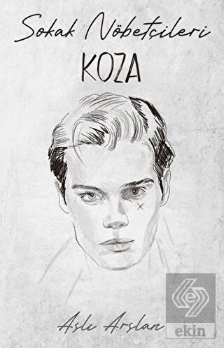 Sokak Nöbetçileri: Koza Sarca