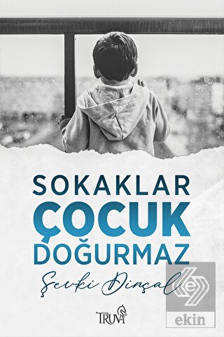 Sokaklar Çocuk Doğurmaz