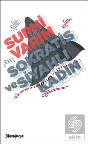 Sokratis ve Siyahlı Kadın