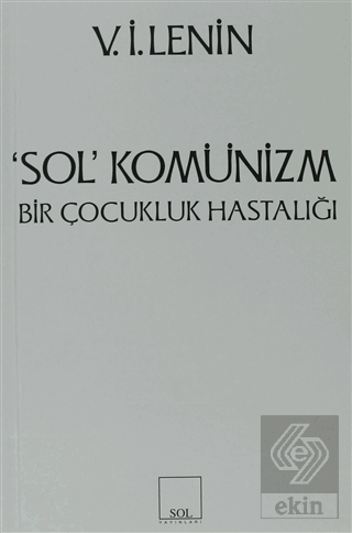 Sol Komünizm Komünizmin Çocukluk Hastalığı