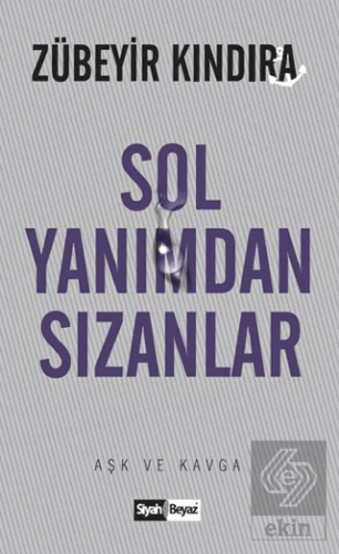 Sol Yanımdan Sızanlar