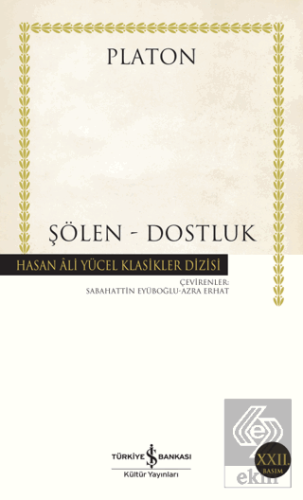 Şölen - Dostluk