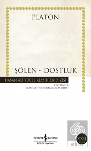 Şölen - Dostluk