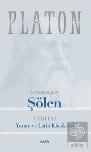 Şölen: Veritas Yunan ve Latin Klasikleri
