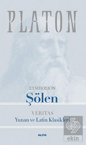Şölen: Veritas Yunan ve Latin Klasikleri