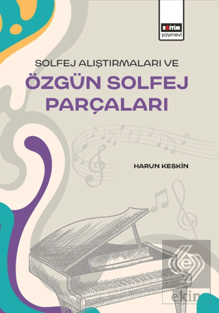 Solfej Alıştırmaları ve Özgün Solfej Parçaları