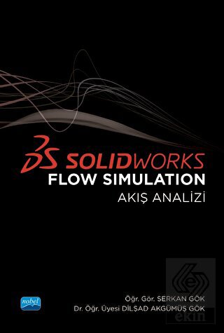 Solidworks Flow Simulation Akış Analizi)