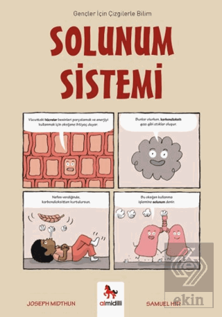 Solunum Sistemi – Gençler İçin Çizgilerle Bilim Joseph Midthun Almidil