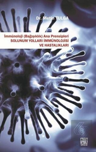 Solunum Yolları İmmünolojisi ve Hastalıkları - İmm