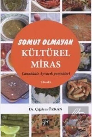 Somut Olmayan Kültürel Miras: Yöresel Yemeklerimiz