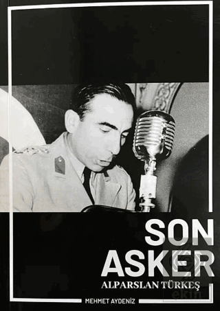 Son Asker Alparslan Türkeş