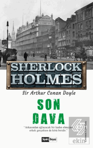 Son Dava - Sherlock Holmes