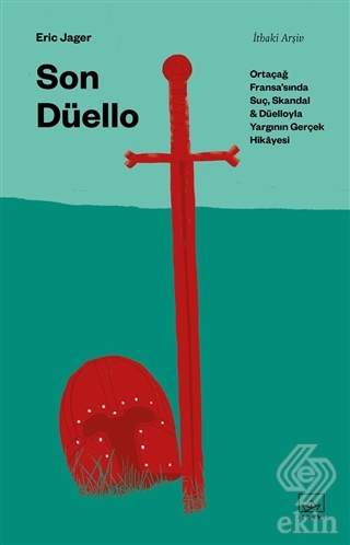 Son Düello: Ortaçağ Fransa'sında Suç, Skandal ve D
