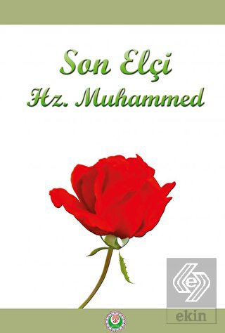Son Elçi Hz. Muhammed