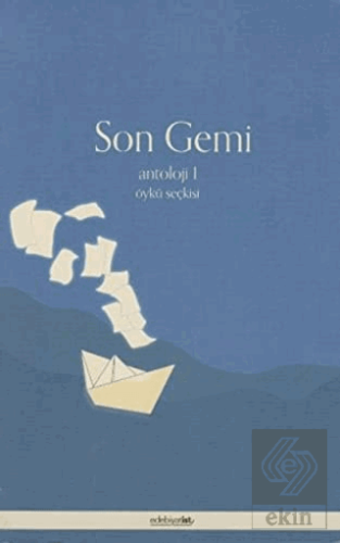 Son Gemi - Antoloji 1