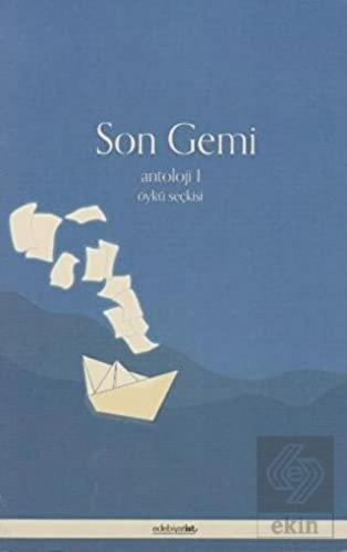 Son Gemi - Antoloji 1