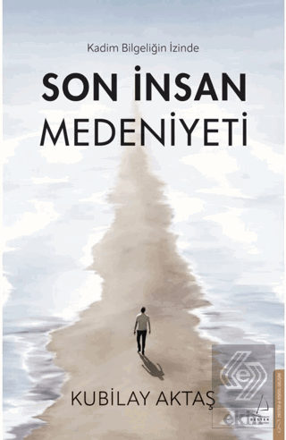 Son İnsan Medeniyeti