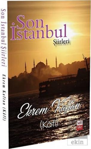 Son İstanbul Şiirleri