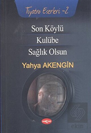 Son Köylü - Kulübe - Sağlık Olsun