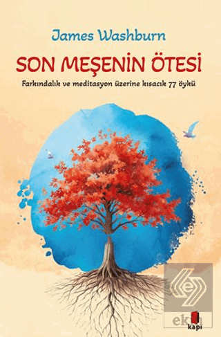Son Meşenin Ötesi