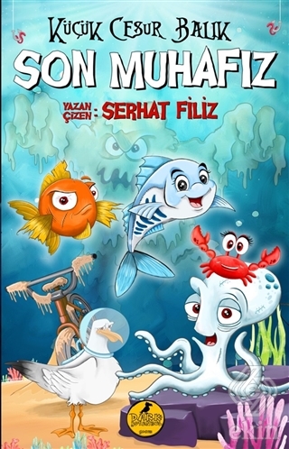 Son Muhafız - Küçük Cesur Balık