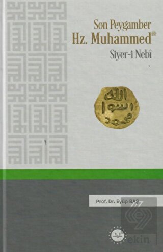 Son Peygamber Hz.Muhammed Siyer-i Nebi