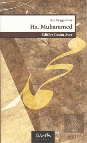 Son Peygamber Hz. Muhammed