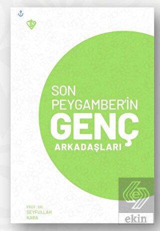 Son Peygamber'in Genç Arkadaşları