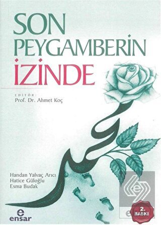 Son Peygamberin İzinde