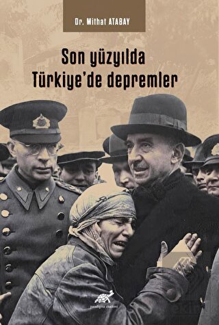 Son Yüzyılda Türkiye'de Depremler