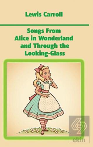 Songs From Alice in Wonderland and Through the Loo