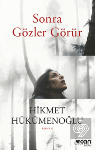 Sonra Gözler Görür