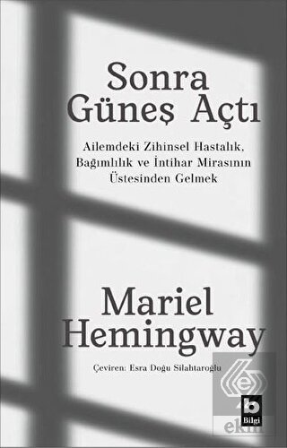 Sonra Güneş Açtı