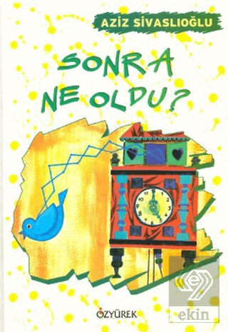 Sonra Ne Oldu?