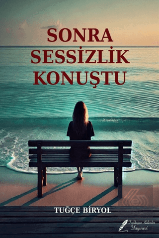 Sonra Sessizlik Konuştu