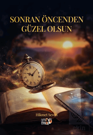 Sonran Öncenden Güzel Olsun