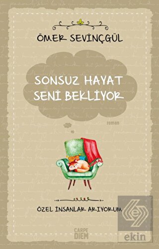 Sonsuz Hayat Seni Bekliyor