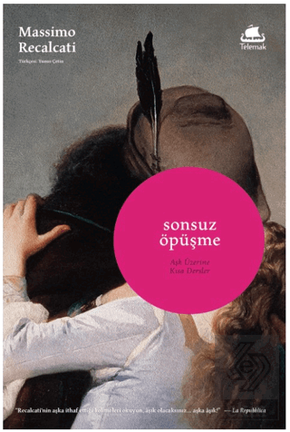 Sonsuz Öpüşme: Aşk Üzerine Kısa Dersler