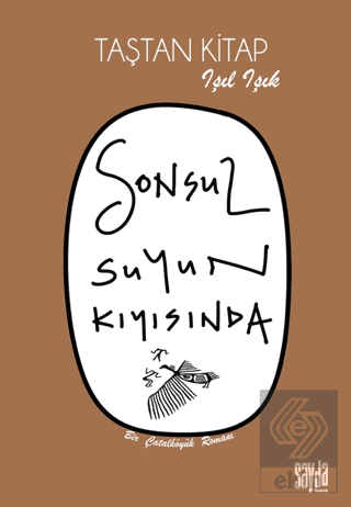 Sonsuz Suyun Kıyısında