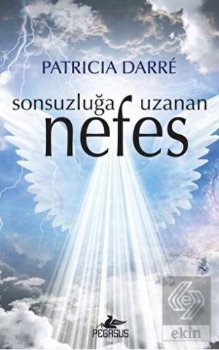 Sonsuzluğa Uzanan Nefes