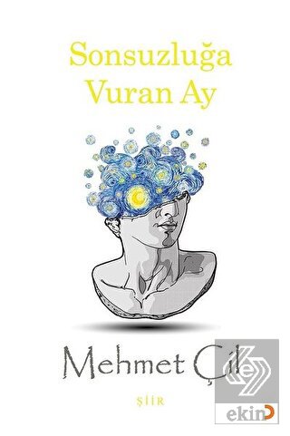 Sonsuzluğa Vuran Ay