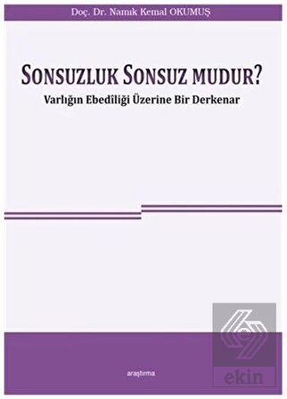 Sonsuzluk Sonsuz Mudur?