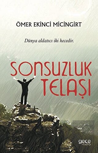 Sonsuzluk Telaşı